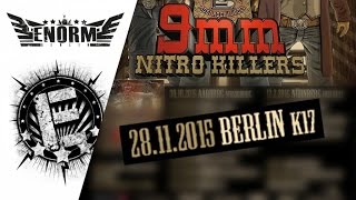 ENORM - 9mm Nitro Killers Tour &#39;15 - Berlin - K17