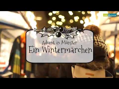 Advent in Münster – Ein Wintermärchen. Münsters Weihnachtsmärkte im Film