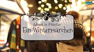 Advent in Münster – Ein Wintermärchen. Münsters Weihnachtsmärkte im Film