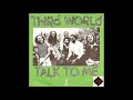 Third World  -  Talk To Me