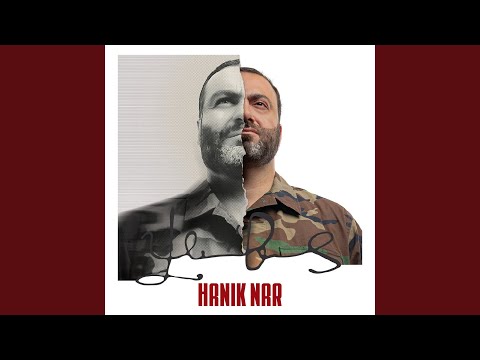 Hanik Nar (From Vazgen: The Last Sparapet)