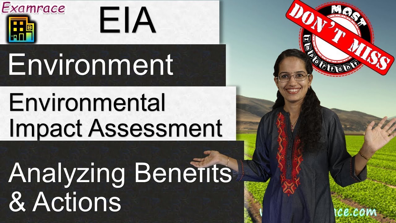 Environmental Impact Assessment - Analyzing Benefits and Actions (Examrace)
