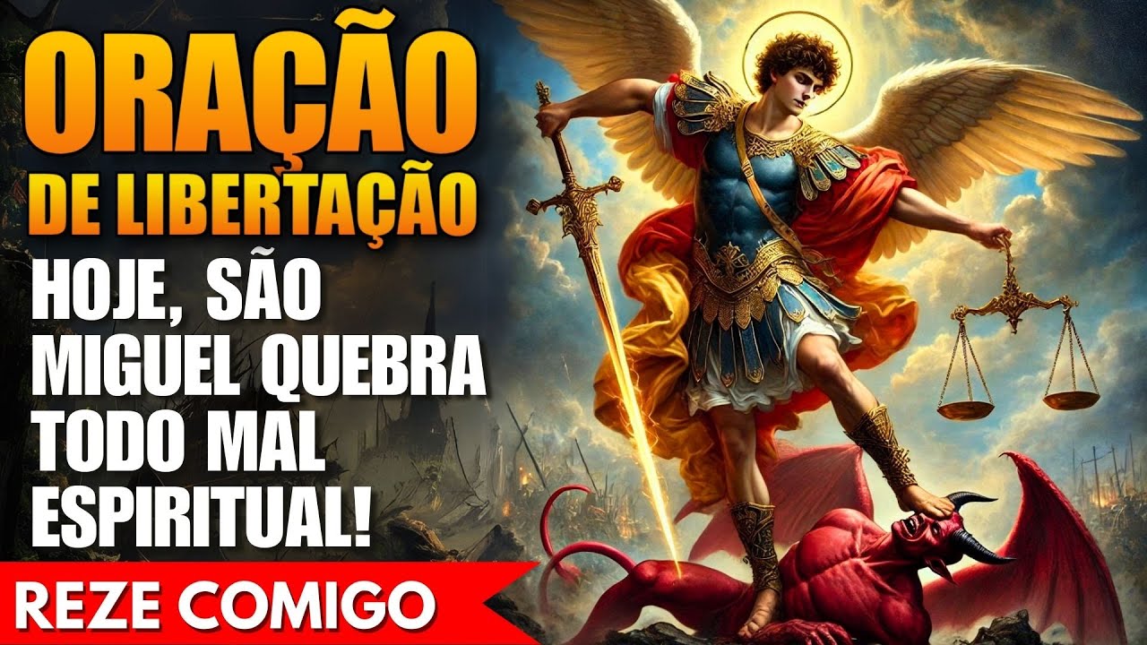 São Miguel Arcanjo Quebra Todas as Maldições com Sua Espada! Reze Comigo!