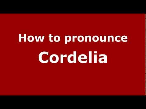 How to pronounce Cordelia