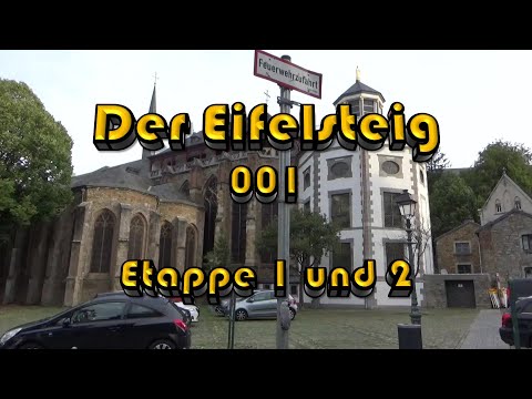 [001] Der Eifelsteig - von Kornelimünster bis Monschau | Etappe 1 und 2
