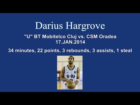 Darius Hargrove - U Mobitelco Cluj vs CSM Oradea 17.01.2014