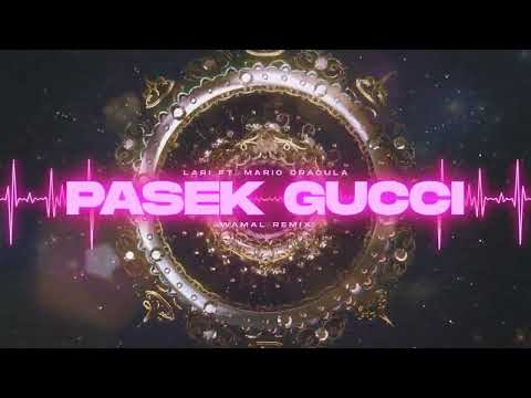 Larí ft. Mario Dracula - Pasek Gucci (La La La) (WAMAL REMIX)