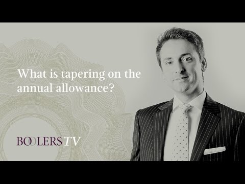 What is tapering on the annual allowance?