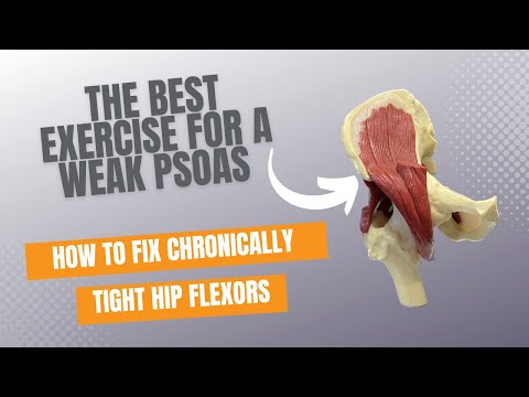How To Strengthen A Weak Psoas | The Best Exercise For Tight Hips