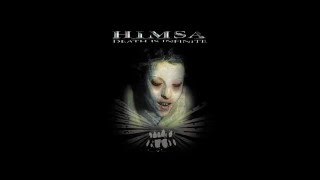 Himsa - Death Is Infinite [Full EP]