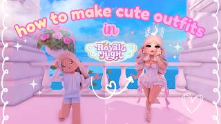 My secrets to making cute outfits in Royale High! 💗
