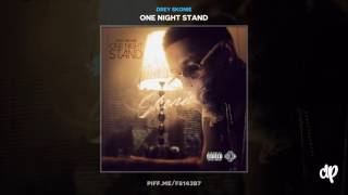 Drey Skonie -  One Night Stand (Ft. Sayitainttone)