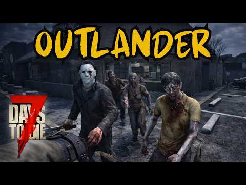 7 Days to Die – Surviving the Mega City | The Outlander Ep 6