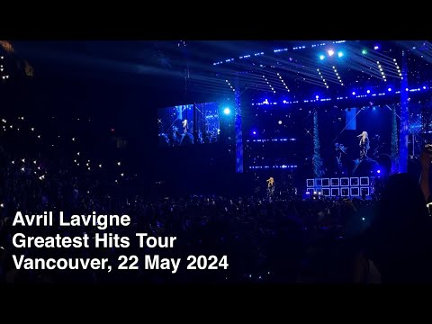 Avril Lavigne live - Greatest Hits Tour (4K) - May 22 2024, Rogers Arena, Vancouver, BC, Canada