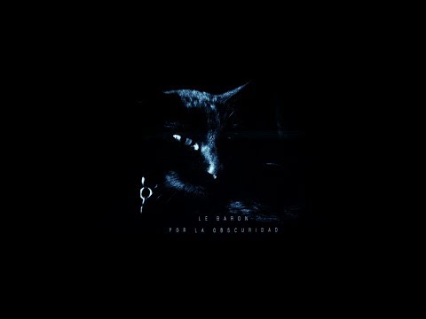 LeBaron - Por La Obscuridad (Audio)