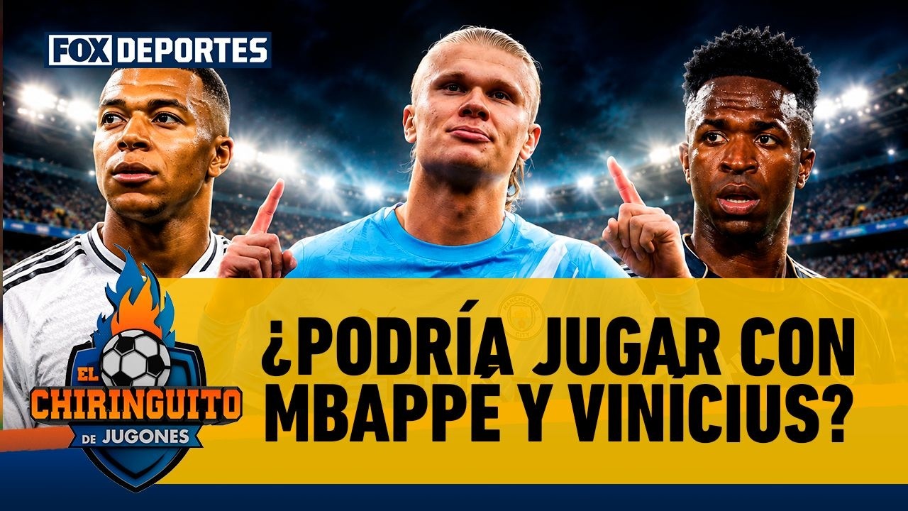 👑🚨 Si ERLING HAALAND llegara al REAL MADRID, ¿podría jugar con MBAPPÉ o VINÍCIUS? | El Chiringuito