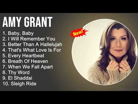 Amy Grant Praise and Worship Playlist - Baby, Baby, I Will Remember You, Better Than A Hallelujah