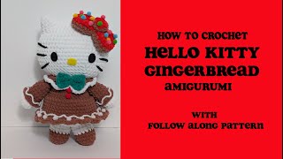 Hello Kitty Crochet  Gingerbread Amigurumi Tutorial