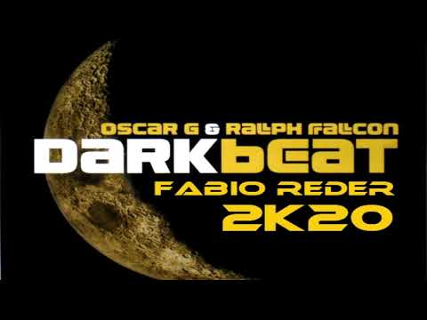 Oscar G, Ralph Falcon & Fabio Reder - Dark Beat 2K20