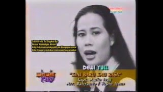 Download lagu Original Clip Dewi Yull Kini Baru Kau Rasa (TVRI) mp3