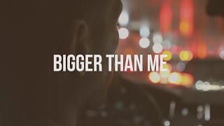 Bigger Than Me | One Hundred Vlog 008