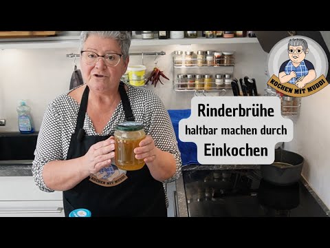 Rinderbrühe haltbar machen durch Einkochen