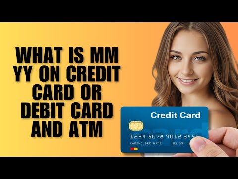 What Is MM YY On Credit Card Or Debit Card And ATM [Explainer]