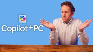 What is a Copilot+ PC? Microsoft's new AI hardware for Windows
