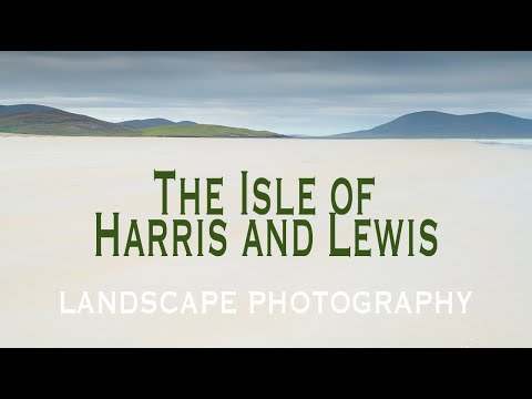 Landscape Photography Scotland Isle of Harris and Lewis Part 2