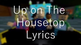 Up on The Housetop「Pentatonix」[On Screen Lyrics]