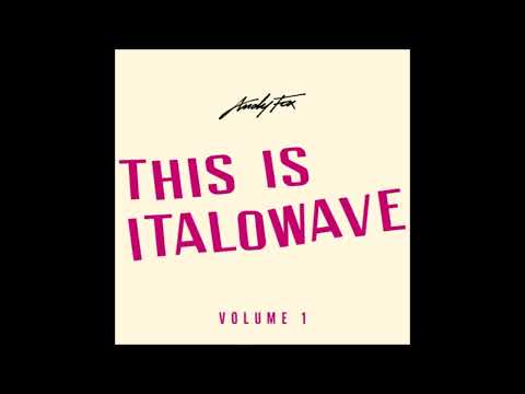 This Is Italowave volume 1 by Andy Fox