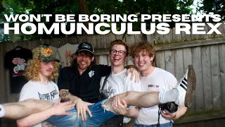 HOMUNUCULUS REX - FULL INTERVIEW FOR WON'T BE BORING MAGAZINE