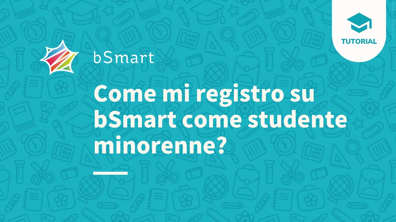 Come mi registro su bSmart come studente minorenne