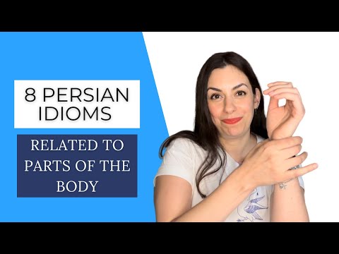 Persian idioms related to parts of the body
