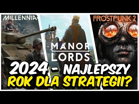 Czy to NAJLEPSZE GRY STRATEGICZNE 2024 roku?!