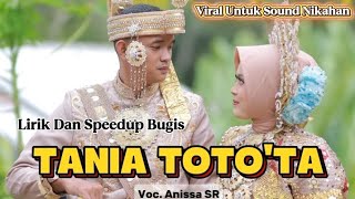 Download lagu TANIA TOTOTA | Voc. Anissa SR | SOUND UNTUK NIKAHAN | LIRIK LAGU mp3