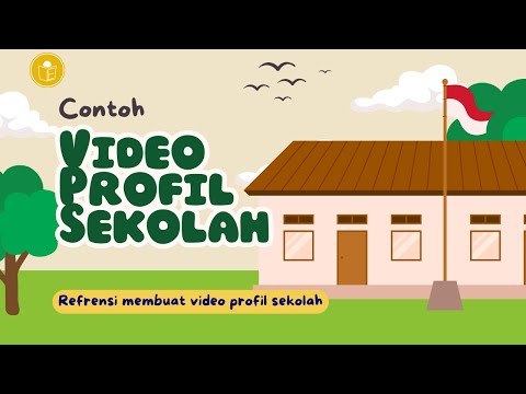 Contoh Profil Sekolah Sekolah Terbaru dan Ringkas