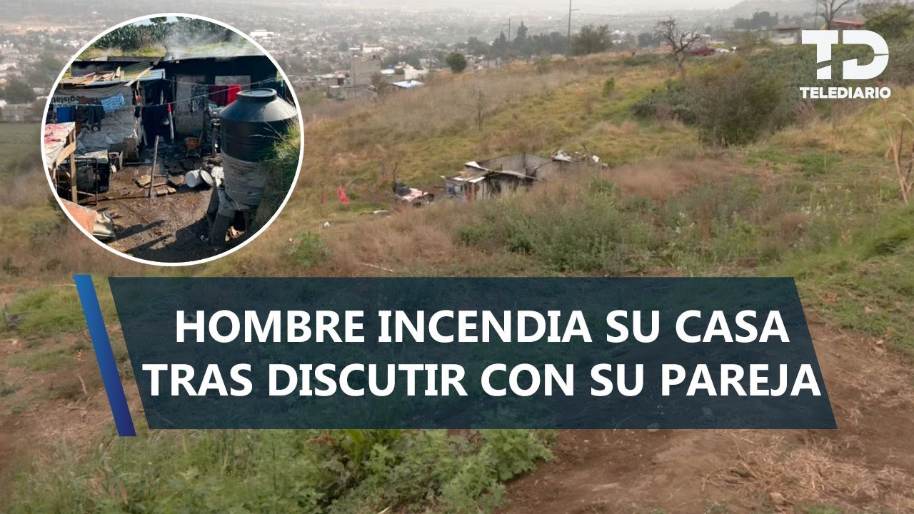 Adrián 'N' incendió su casa tras discutir y golpear a su pareja en Milpa Alta; es detenido