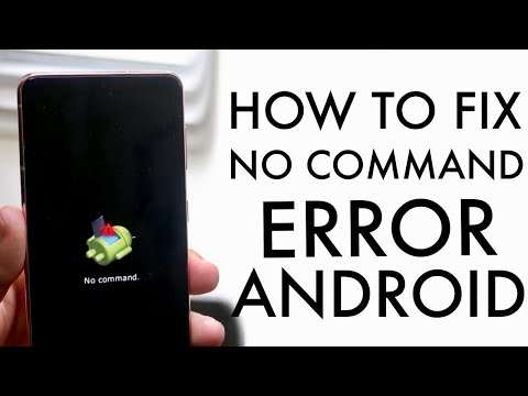 How To FIX No Command Found On ANY Android! (2021)
