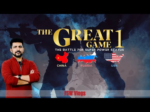 FSW Vlog | The Great Game 01 | How China and Russia are struggling against the USA | Faisal Warraich