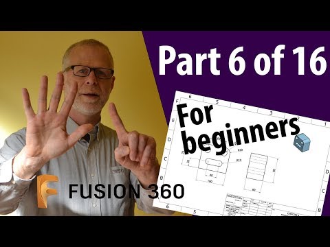 Fusion 360 Beginners Tutorial - Part 6 of 16