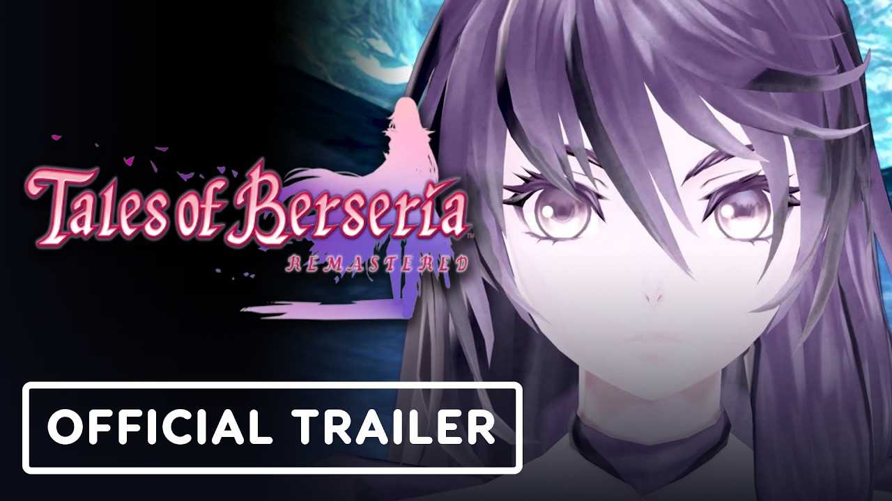 Tales of Berseria Remastered - Official Launch Trailer