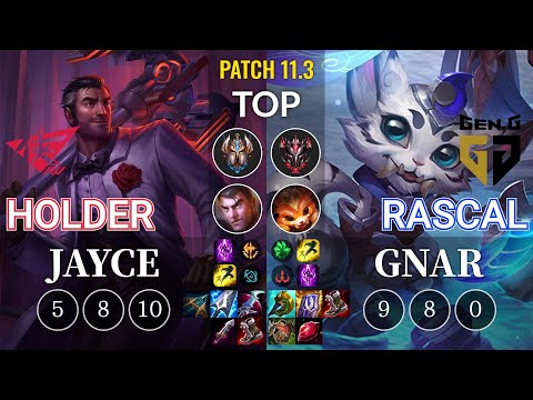 RW Holder Jayce vs GEN Rascal Gnar Top - KR Patch 11.3