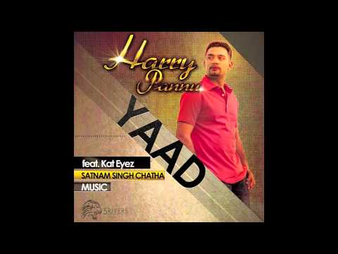 Yaad - Harry Pannu feat. Kat Eyez