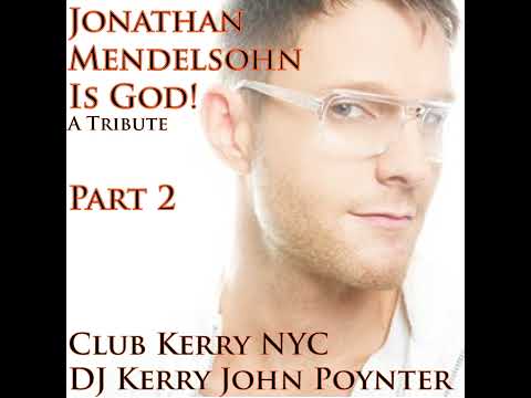 Jonathan Mendelsohn is God! Part 2 (A Tribute)