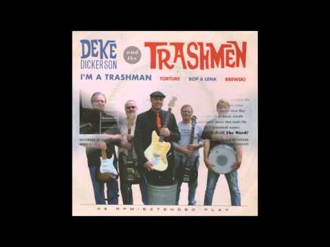 Deke Dickerson and the Trashmen - I'm a Trashman