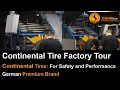 Continental Tire Factory Tour