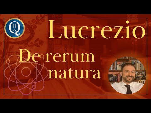Latin Literature 24: Lucretius, On the Nature of Things
