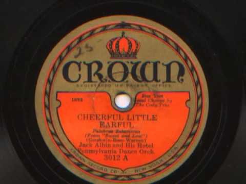 Cheerful Little Earful by Jack Albin and his Hotel Pennsylvania Dance Orchestra, 1930