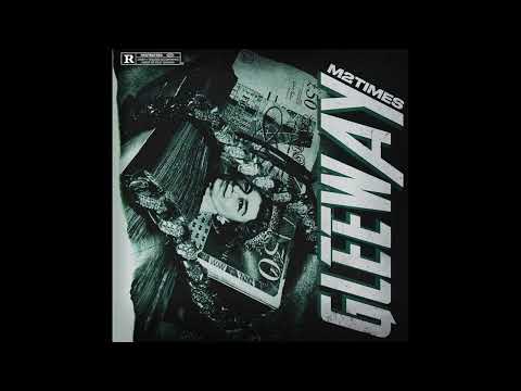 #moscow17 M2Times - Gleeway [Music Video]